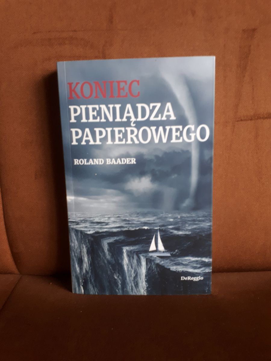 koniec pieniadza papierowego baader