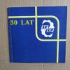 50 lat ŚFUP - Świdnickiej Fabryki Urządzeń Przemysłowych