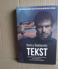 Tekst - Dmitry Glukhovsky