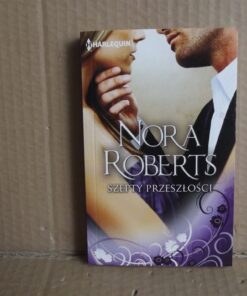 Szepty przeszłości - Nora Roberts