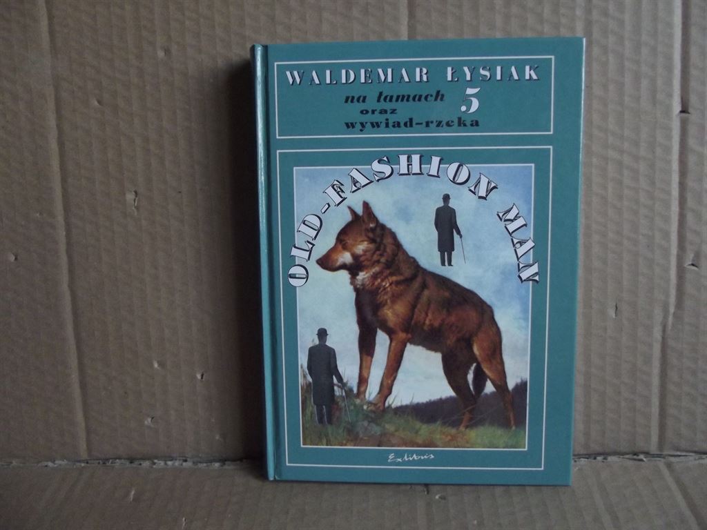 Na łamach 5 - Old-fashion Man - Waldemar Łysiak