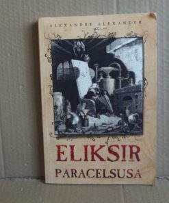 Eliksir Paracelsusa - Alexander Alexander