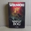 Śmiertelny Bóg - Marcin Wełnicki