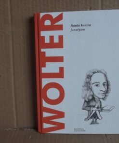 Ironia kontra fanatyzm - Wolter