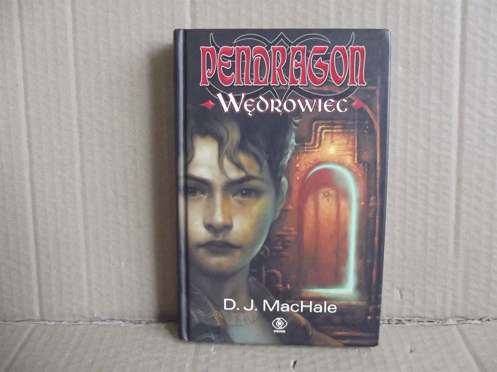 Pendragon - Wędrowiec - D.J. MacHale