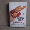 Dieta bez pszenicy - William Davis