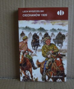 ciechanow 1920 historyczne bitwy wyszczelski
