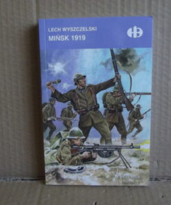 minsk 1919 historyczne bitwy wyszczelski