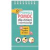 Pierwsza pomoc dla dzieci i niemowląt - Mikołaj Łaski