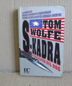 s-kadra tom wolfe