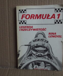 formula 1 legenda i rzeczywistosc lengyel