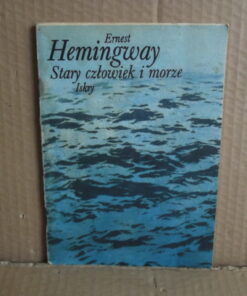 stary czowiek i morze ernest heminway