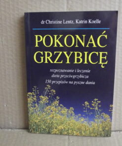 pokonac grzybice lentz