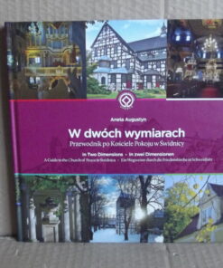 w dwoch wymiarach przewodnik po kosciele pokoju w swidnicy augustyn