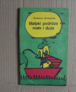 malpki podroze male i duze korewicka