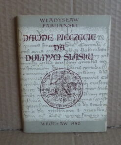 dawne pieczecie na dolnym slasku fabijanski