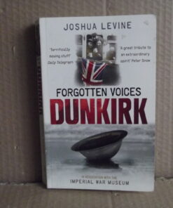 forgotten voices dunkirk levine