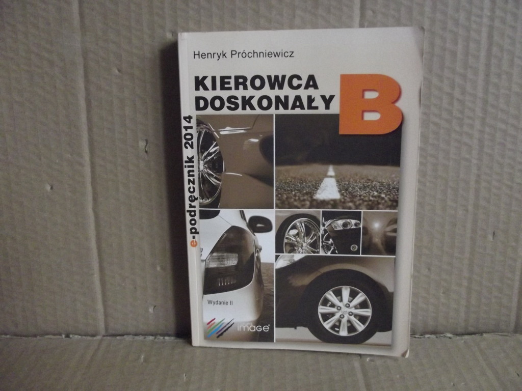 Kierowca doskonały B – Henryk Próchniewicz – 2014 r + CD – Antykwariat