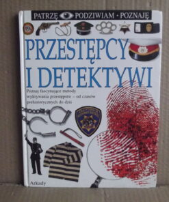 przestepcy i detektywi patrze podziwiam poznaje