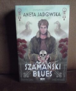 szamanski blues jadowska