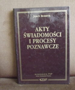 akty swiadomosci i procesy poznawcze bobryk