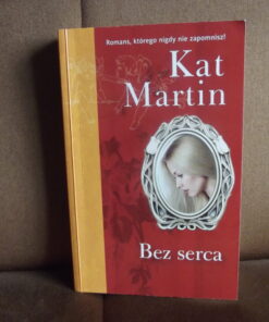 bez serca martin