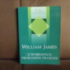 z wybranych problemow filozofii james