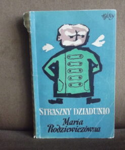 straszny dziadunio rodziewiczowna
