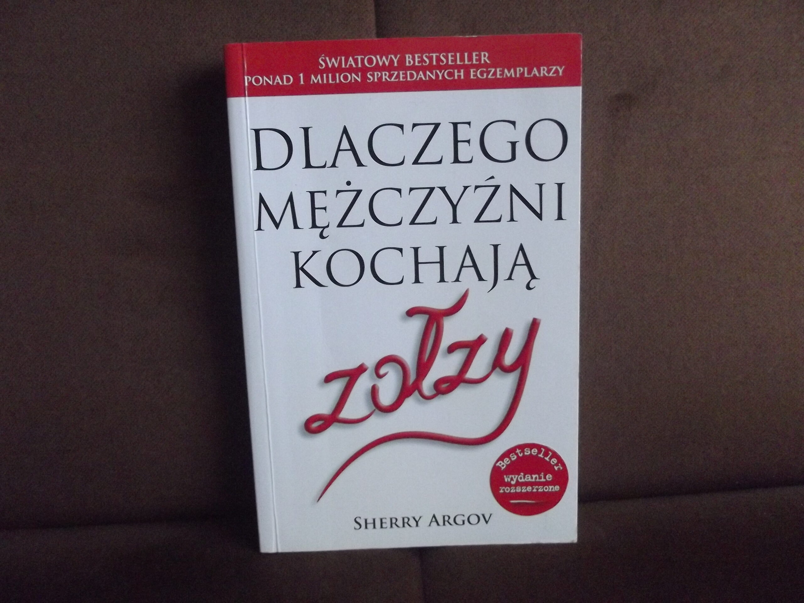 dlaczego mezczyzni kochaja zolzy argov