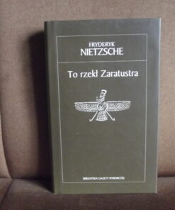 tako rzecze zaratustra nietzsche