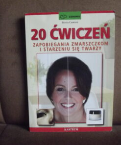 20 cwiczen zapobiegania zmarszczkom cantieni