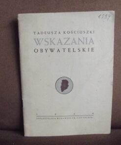 tadeusza kosciuszki wskazania obywatelskie