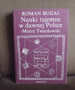 nauki tajemne w dawnej polsce bugaj