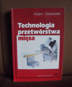 technologia przetworstwa miesa olszewski