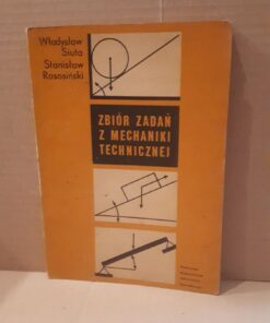 zbior zadan z mechaniki technicznej