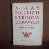 atlas polskich strojow ludowych stroj kaszubski stelmachowska