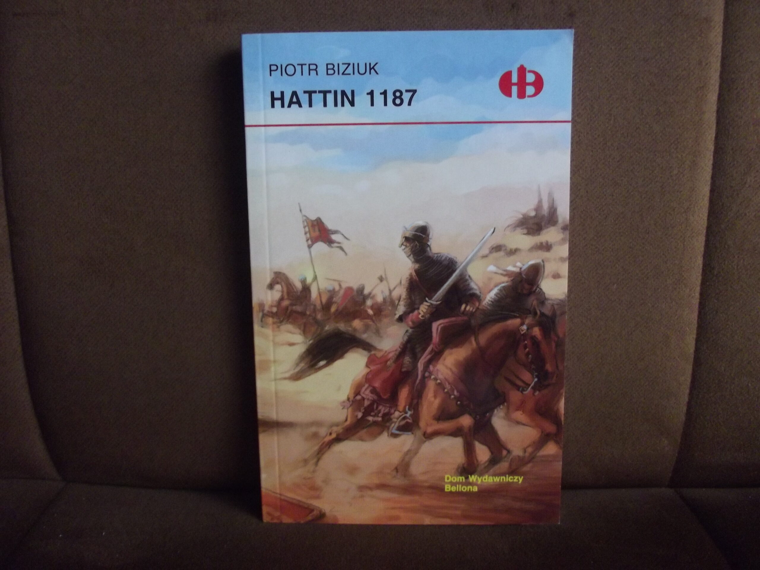 hattin 1187 biziuk hb historyczne bitwy