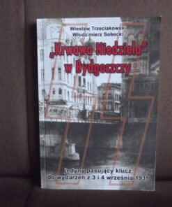 krwawa niedziela w bydgoszczy trzeciakowski