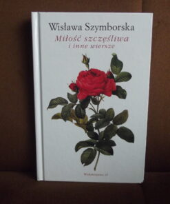 milosc szczesliwa szymborska