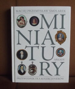 miniatury przewodnik dla kolekcjonerow smolarek