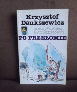 po przelomie miedzy worlujem a przyszlozbozem daukszewicz