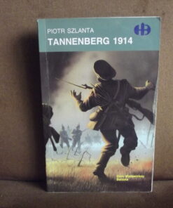 tannenberg 1914 szlanta hb historyczne bitwy