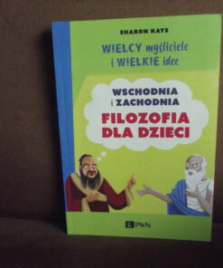 wschodnia i zachodnia filozofia dla dzieci kaye