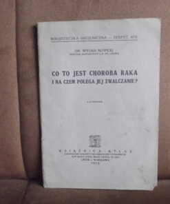 co to jest choroba raka i na czem polega jej zwalczanie nowicki