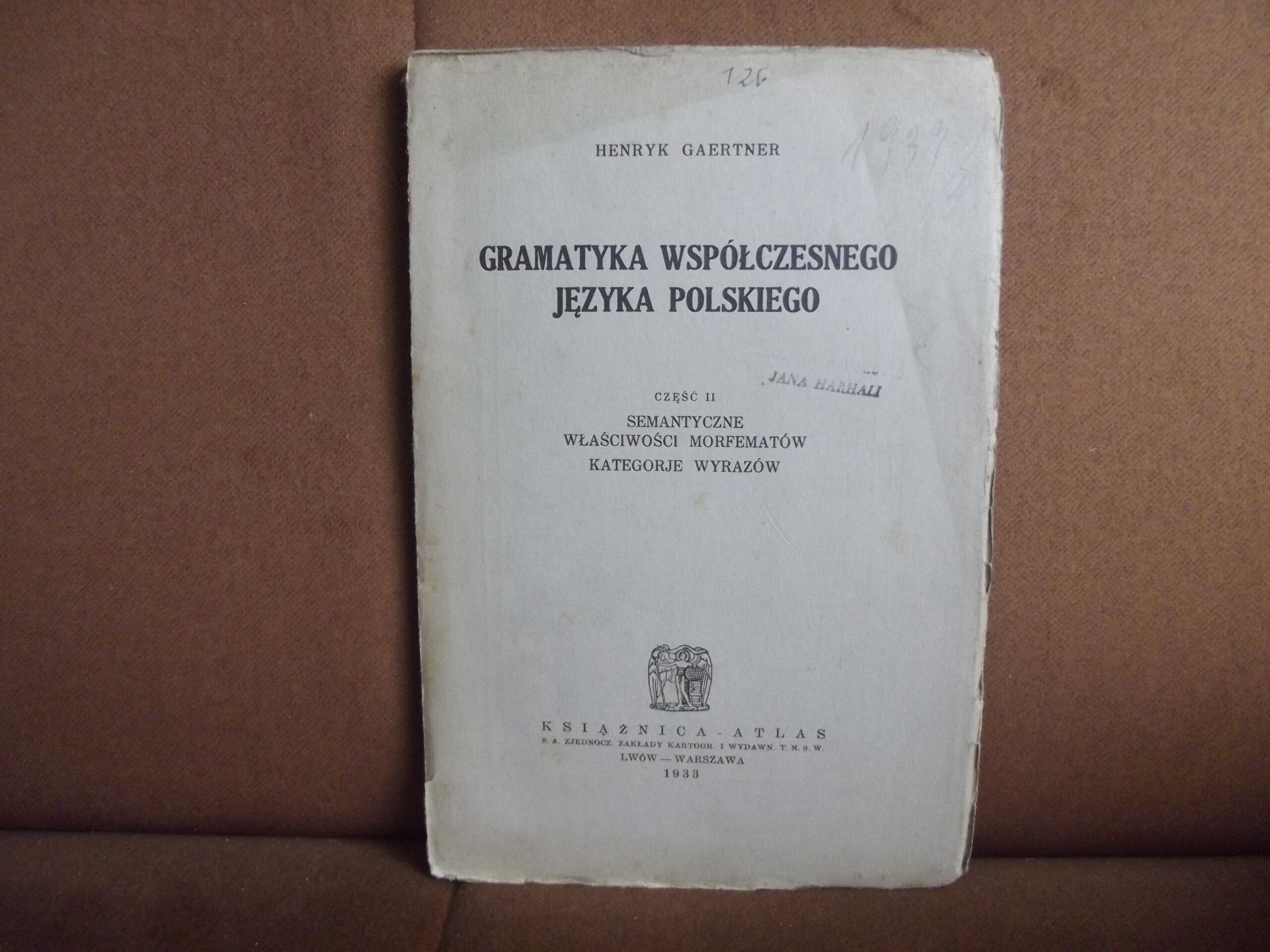 gramatyka wspolczesnego jezyka polskiego 2 semantyczne wlasciwosci morfematow kategorie wyrazow gaertner