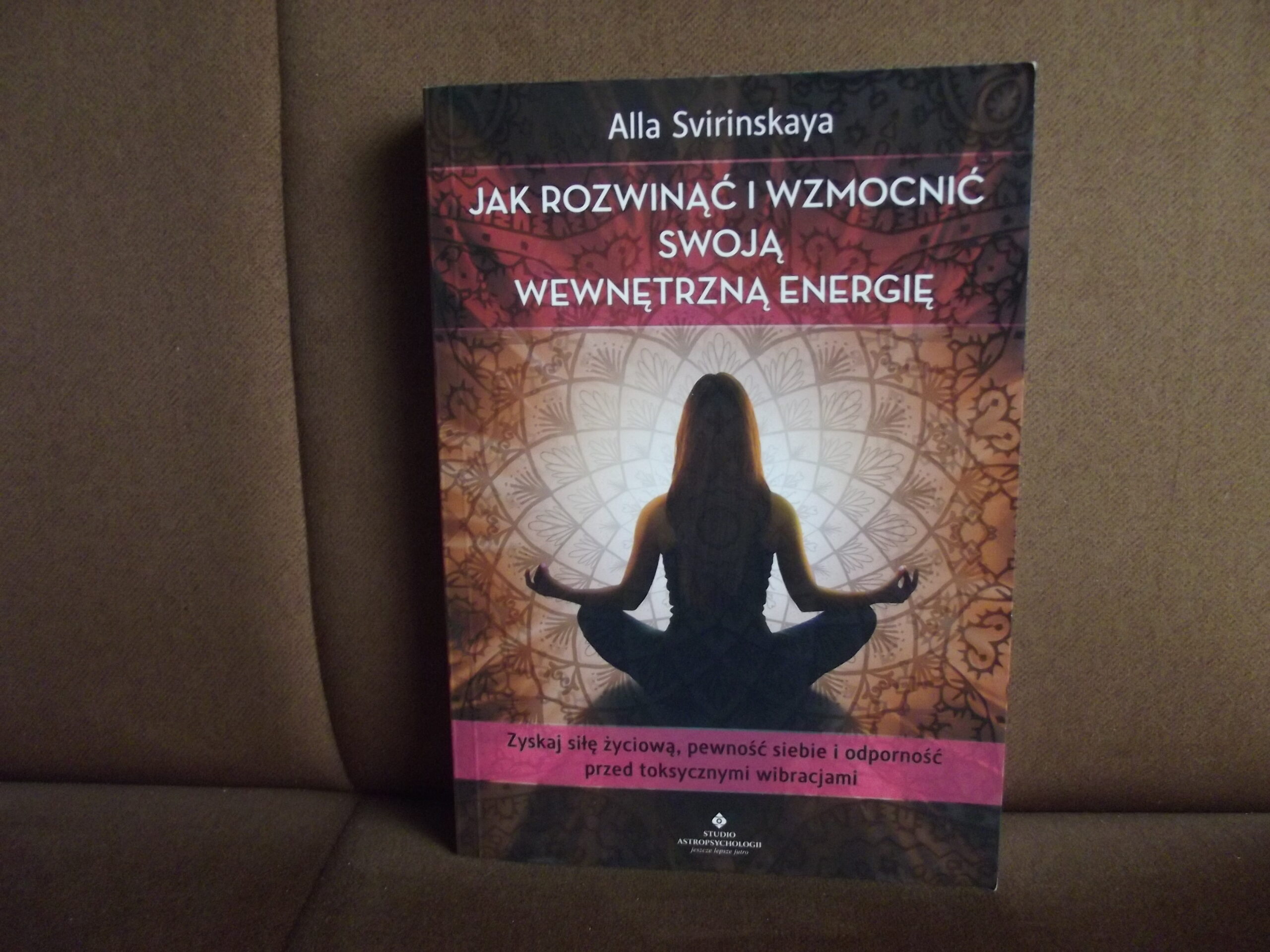 jak rozwinac i wzmocnic swoja wewnetrzna energie svirinskaya