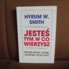 jestes tym w co wierzysz smith
