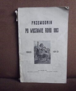 przewodnik po wystawie roku 1863 lwow 1913