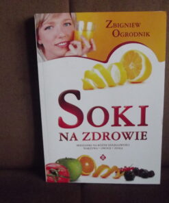 soki na zdrowie ogrodnik