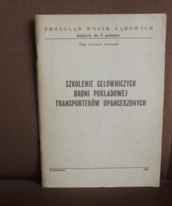 szkolenie celowniczych broni pokladowej transporterow opancerzonych lozowski